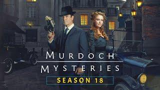 Murdoch Mysteries Season 18 First Look Trailer Release Date & Expected Plot Details