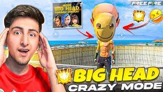 New Big Head Mode Is CrazyFunny Mode - Free Fire India