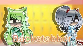 Backstabber•GCMV•Gacha Club