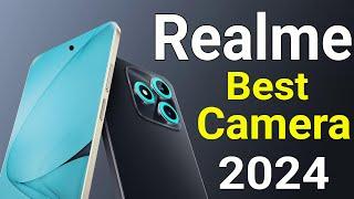 Realme Top 5 Best Camera Phones 2024