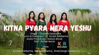 Kitna Pyara Mera Yeshu  Christian Worship Song  KR Records ft Chandra Debbarma  Official Video