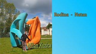 Milan Kuzica   Rodina - Natan