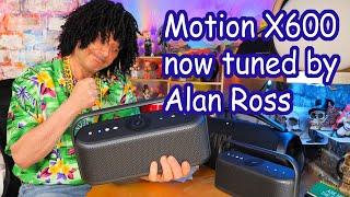 Soundcore Motion X600 now tuned by Alan Ross sort of Not clickbait