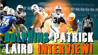 Interview With Miami Dolphins Patrick Laird