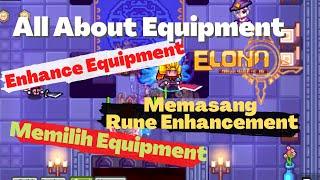 Enhance Equipment Rune dan Memilih Equipment - Guide dan Tips - Elona Mobile Indonesia  Android 