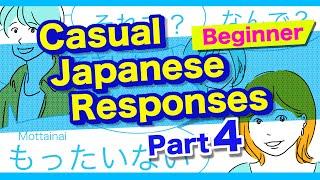 Top20 Casual Japanese ResponsesPart 4にほんごNihongo