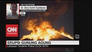 Dr. Devy Kamil Gunung Agung Berstatus Awas Erupsi Bisa Terjadi Kapan Saja