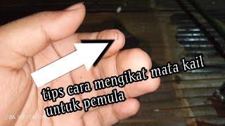 simpul pancing- cara mengikat mata kail tanpa lubang