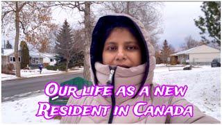 Our Life as a New Immigrants in CANADA 