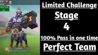 Lords Mobile Limited challenge Tarkus past Stage 4Tarkus Stage 4Vengeful Centaur Stage 4