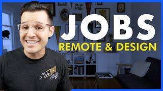 5 Best Places to Find Design & Remote Jobs