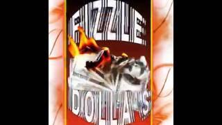 Fizzle Dolla$- 35 KD Promo