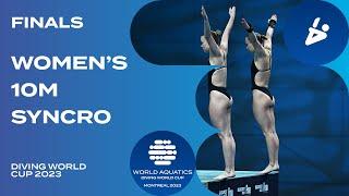 LIVE  Womens 10m Synchro Final  Diving World Cup 2023  Montreal