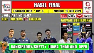 Hasil Final Thailand Open 2024 Hari Ini  Unggulan 1 MD RANKIREDDYCHIRAG SHETTY Juara Thailand Open