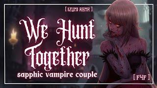 ASMR hunting prey with your vampire girlfriend sapphic vampire couple f4f