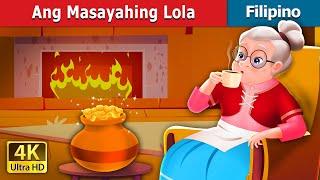 Ang Masayahing Lola  The Cheerful Granny in Filipino  @FilipinoFairyTales