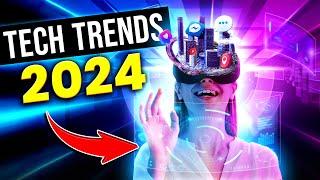 Top 7 Technology TRENDS in 2024