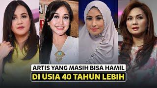 10 Artis Indonesia Yang Hamil di Usia 40 Tahun Lebih