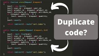 Laravel Controllers Refactor Duplicate Code Two Ways