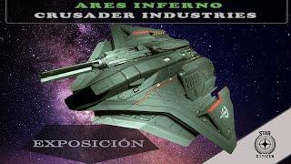 Star Citizen  Exposición de nave Ares Inferno - Crusader Industries