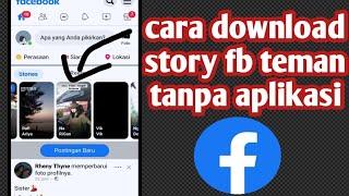 Cara Download Story Fb Teman