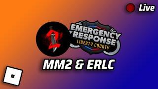 Playing Roblox MM2 & ERLC - Come and join the fun