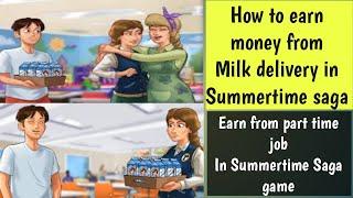 how to earn money from milk delivery in summertime saga Game  Earn money from part time job