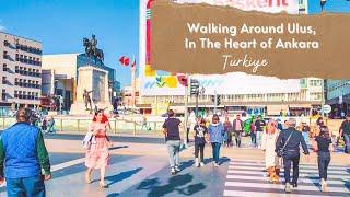 Walking Around Ulus - The Heart of Ankara - Altındağ