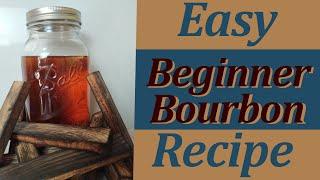 How to make bourbon at home The Easy Way