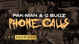 Pak-Man & G Bugz - Phone Calls Music Video  GRM Daily