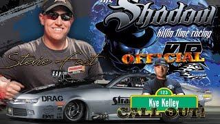 Stevie Fast Official Call Out Kye Kelley @ Sweet 16 Race 2018