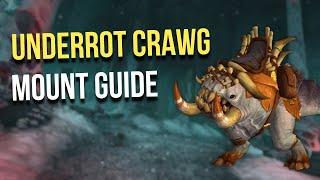 Easy Underrot Crawg Mount Guide WoW