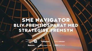 Bliv fremtidsparat med strategisk fremsyn SME Navigator