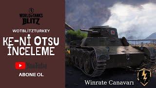 World Of Tanks Blitz - Ke-Ni Otsu İnceleme Winrate Canavarı 2020