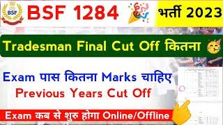 BSF Constable Tradesman Exam Passing Marks  BSF Tradesman Last Years Cut Off 2023 