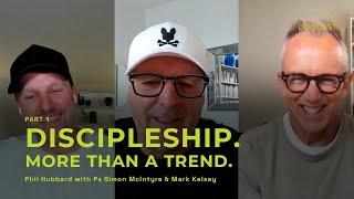 Equip Session Discipleship - More Than A Trend Part 1