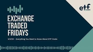 5324 - Everything You Need to Know About ETF Costs