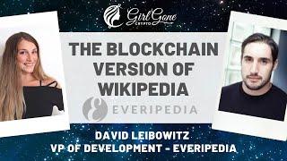 Building the Blockchain Version of Wikipedia with David Liebowitz of Everipedia