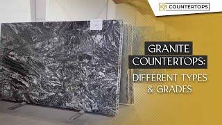 Granite Countertops Different Types & Grades