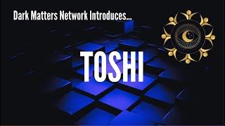 Dark Matters Network Introduces Toshi- Defender of Bitcoin