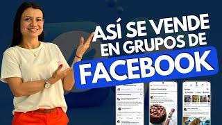 ASÍ se VENDE en GRUPOS de FACEBOOK 2024  ESTRATEGIA ACTUALIZADA