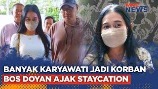 AD Karyawati Beberkan Cara Bos Mesum Ajak Staycation Demi Kontrak Kerja