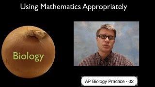 AP Biology Practice 2 - Using Mathematics Appropriately