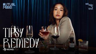 Tipsy Remedy - WEIWEI Official Music Video