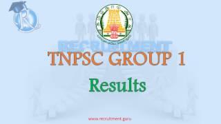 TNPSC Gorup 1 Results 2017 Excepected Date - How to check TNPSC GROUP 1 RESULT