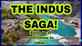 The Indus Saga Episode-1  Lion River  Indus River in China  Sher darya Source of Indus river