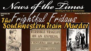 The Southwestern Train Murder