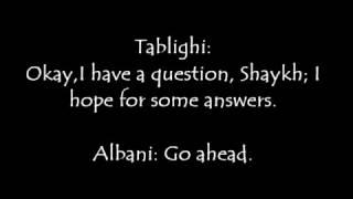 Imam Al-Albani Debates A Tableeghi Wonderful Discussion