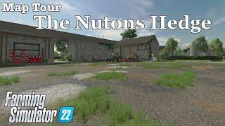 Map Tour  The Nutons Hedge  Farming Simulator 22