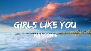 Girls like you-Maroon 5 ft. Cardi B Lyrics